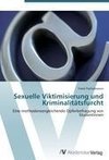 Sexuelle Viktimisierung und Kriminalitätsfurcht