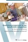 Qualitätsmanagement in der beruflichen Integration