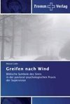 Greifen nach Wind