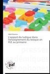 L'apport du ludique dans l'enseignement du lexique en FLE au primaire