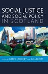 Social justice and social policy in Scotland