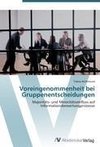 Voreingenommenheit bei Gruppenentscheidungen