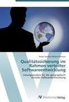 Qualitätssicherung im Rahmen verteilter Softwareentwicklung