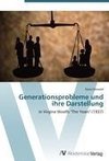 Generationsprobleme und ihre Darstellung