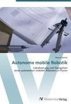 Autonome mobile Robotik