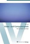 Video- und Computerspiele