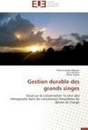 Gestion durable des grands singes