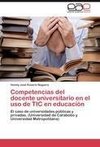 Competencias del docente universitario en  el uso de TIC en educación