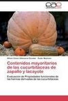 Contenidos mayoritarios de las cucurbitaceas de zapallo y lacayote