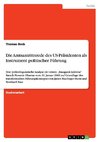 Die Amtsantrittsrede des US-Präsidenten als Instrument politischer Führung