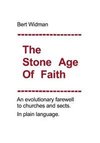 The Stone Age of Faith