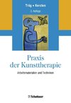 Praxis der Kunsttherapie