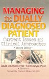 O'Connell, D: Managing the Dually Diagnosed Patient