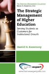 The Strategic Management of Higher Education Institutions