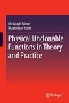 Physical Unclonable Functions in Theory and Practice