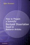 How to Prepare a Scientific Doctoral Dissertation Based on Research Articles