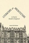 Myers, A: Literature and Architecture in Early Modern Englan