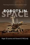 Launius, R: Robots in Space - Technology, Evolution, and Int