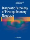 Diagnostic Pathology of Pleuropulmonary Neoplasia