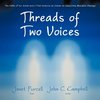 Threads of Two Voices