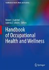 Handbook of Occupational Health and Wellness