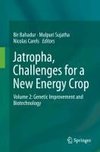 Jatropha, Challenges for a New Energy Crop 2