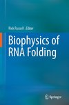 Biophysics of RNA Folding