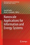 Nanoscale Applications for Information and Energy Systems