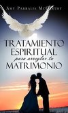 Tratamiento espiritual para arreglar tu matrimonio