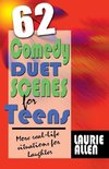 62 Comedy Duet Scenes for Teens