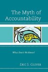 MYTH OF ACCOUNTABILITY