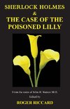 Sherlock Holmes and the Case of the Poisoned Lilly