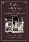 English Folk Songs from the Southern Appalachians, Vol 2