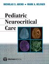 PEDIATRIC NEUROCRITICAL CARE