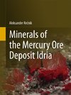 Minerals of the mercury ore deposit Idria