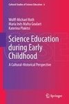 Science Education during Early Childhood