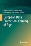 European Data Protection: Coming of Age