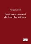 Die Deutschen und die Nachbarstämme