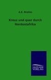 Kreuz und quer durch Nordostafrika