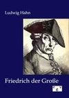 Friedrich der Große