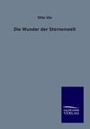 Die Wunder der Sternenwelt