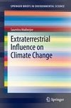 Extraterrestrial Influence on Climate Change