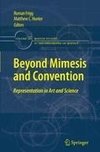 Beyond Mimesis and Convention