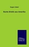 Bunte Briefe aus Amerika