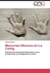 Memorias Obreras de La Liebig