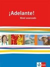 ¡Adelante!. Schülerbuch. Nivel avanzado. Klasse 12/13