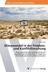 Klimawandel in der Friedens- und Konfliktforschung