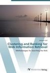 Clustering and Ranking for Web Information Retrieval