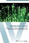 Probing Stark Atoms