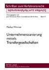 Unternehmenssanierung mittels Transfergesellschaften